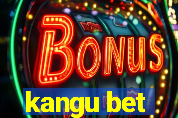 kangu bet